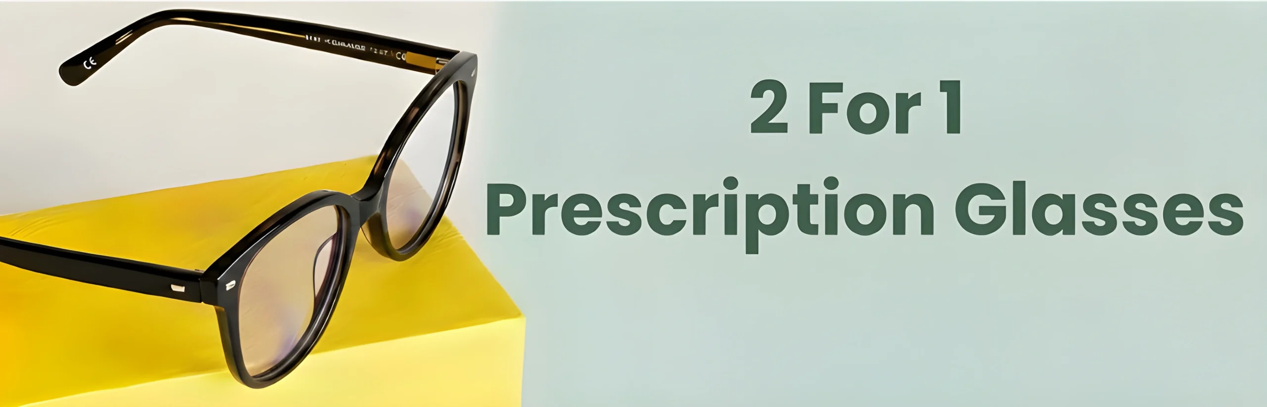 2 For 1 Prescription Glasses Banner